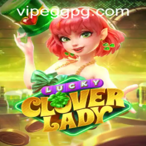 Unveiling LuckyCloverLady: A Deep Dive into the Captivating Game Phenomenon