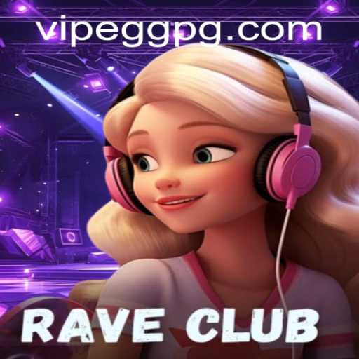 Explore the Exciting World of RaveClub: An Immersive Gaming Experience