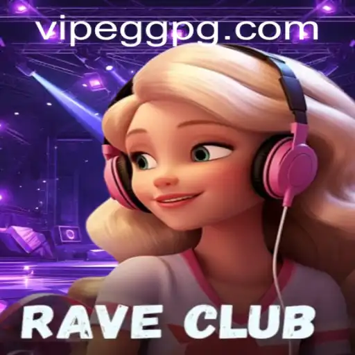 Explore the Exciting World of RaveClub: An Immersive Gaming Experience