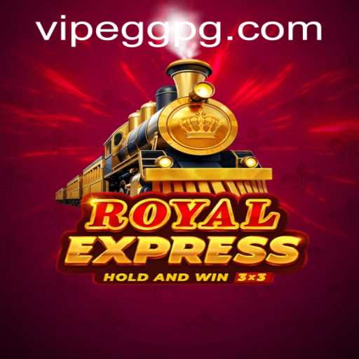 Discover the Exciting World of RoyalExpress